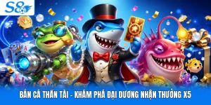 Bắn Cá Thần Tài - Khám Phá Đại Dương Nhận Thưởng X5