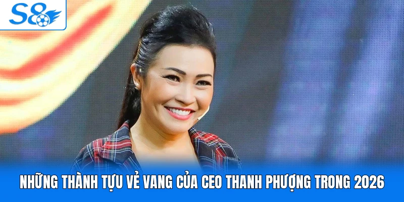 Những thành tựu vẻ vang của CEO Thanh Phượng trong 2026
